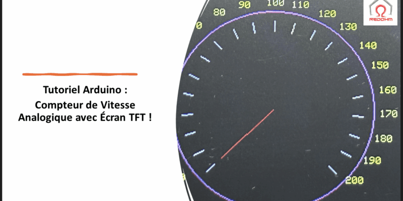 Tutoriel Arduino : Compteur de Vitesse Analogique avec Écran TFT !