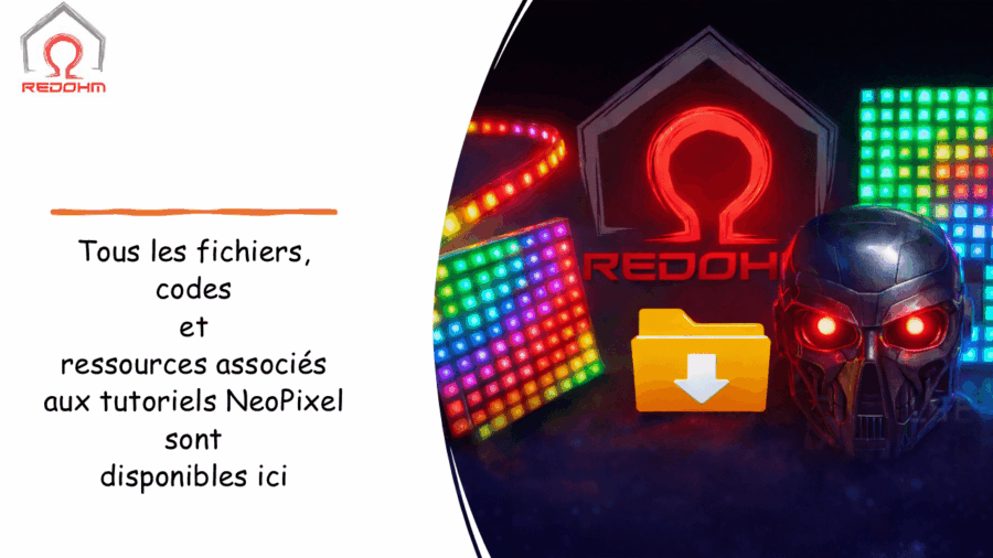 Univers NeoPixel – Téléchargements et ressources des tutoriels